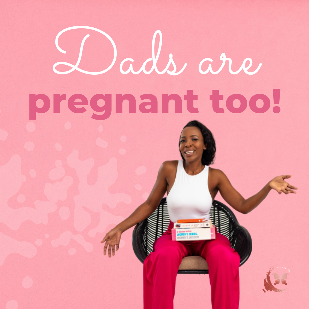 Dads are pregnant too!
